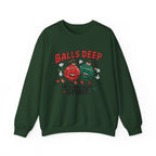 "Balls Deep in Christmas Spirit" Funny Holiday Sweatshirt