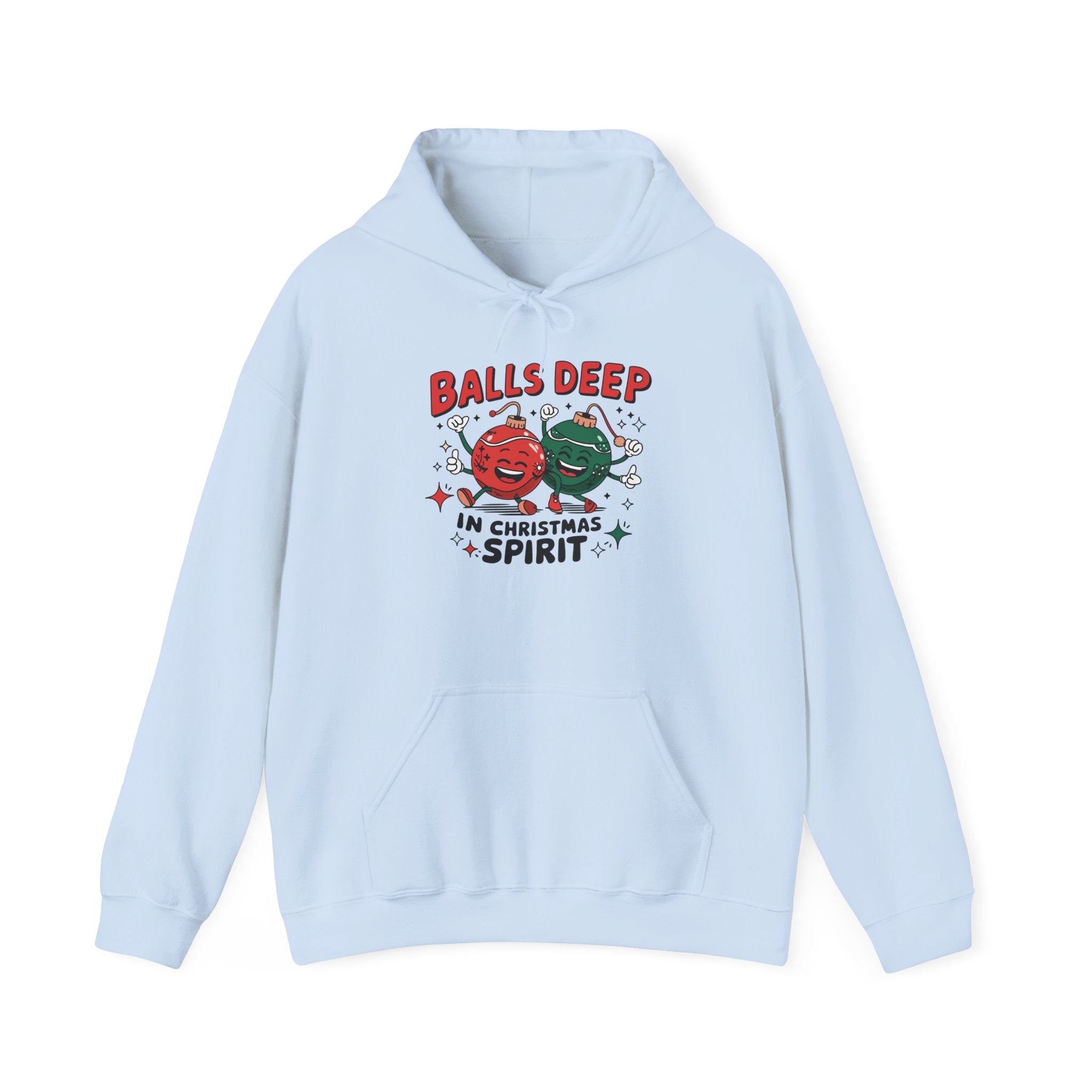 "Balls Deep in Christmas Spirit" Funny Holiday Hoodie