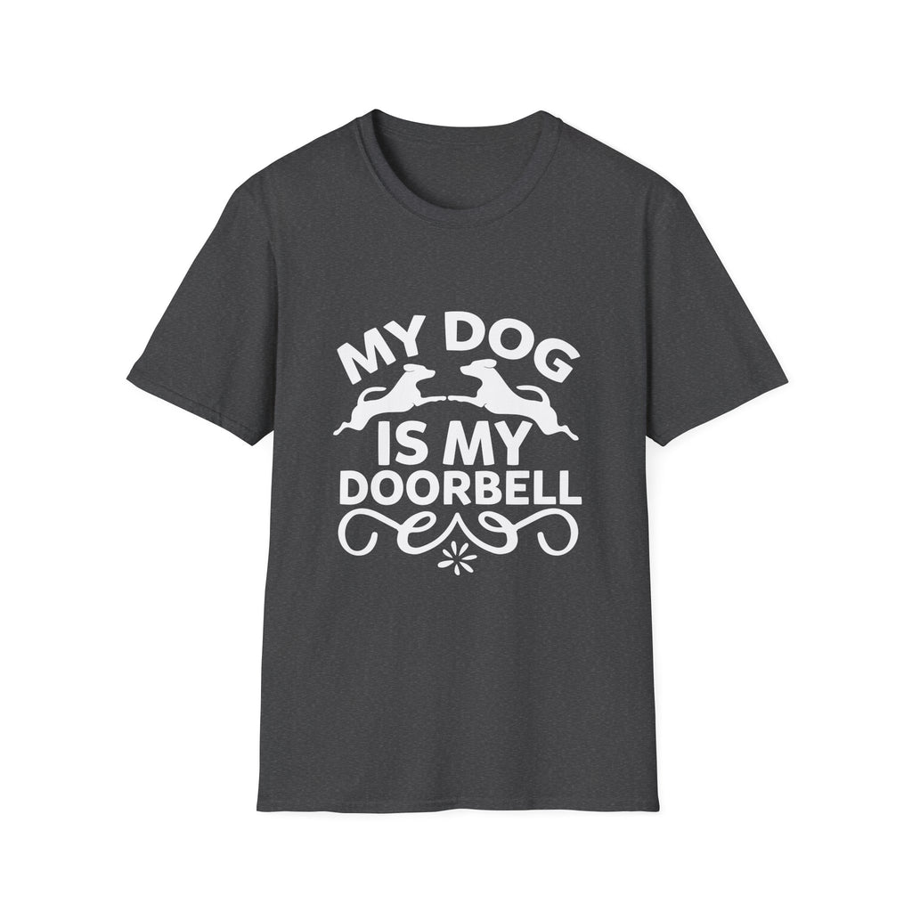 My Dog Is My Doorbell Tee