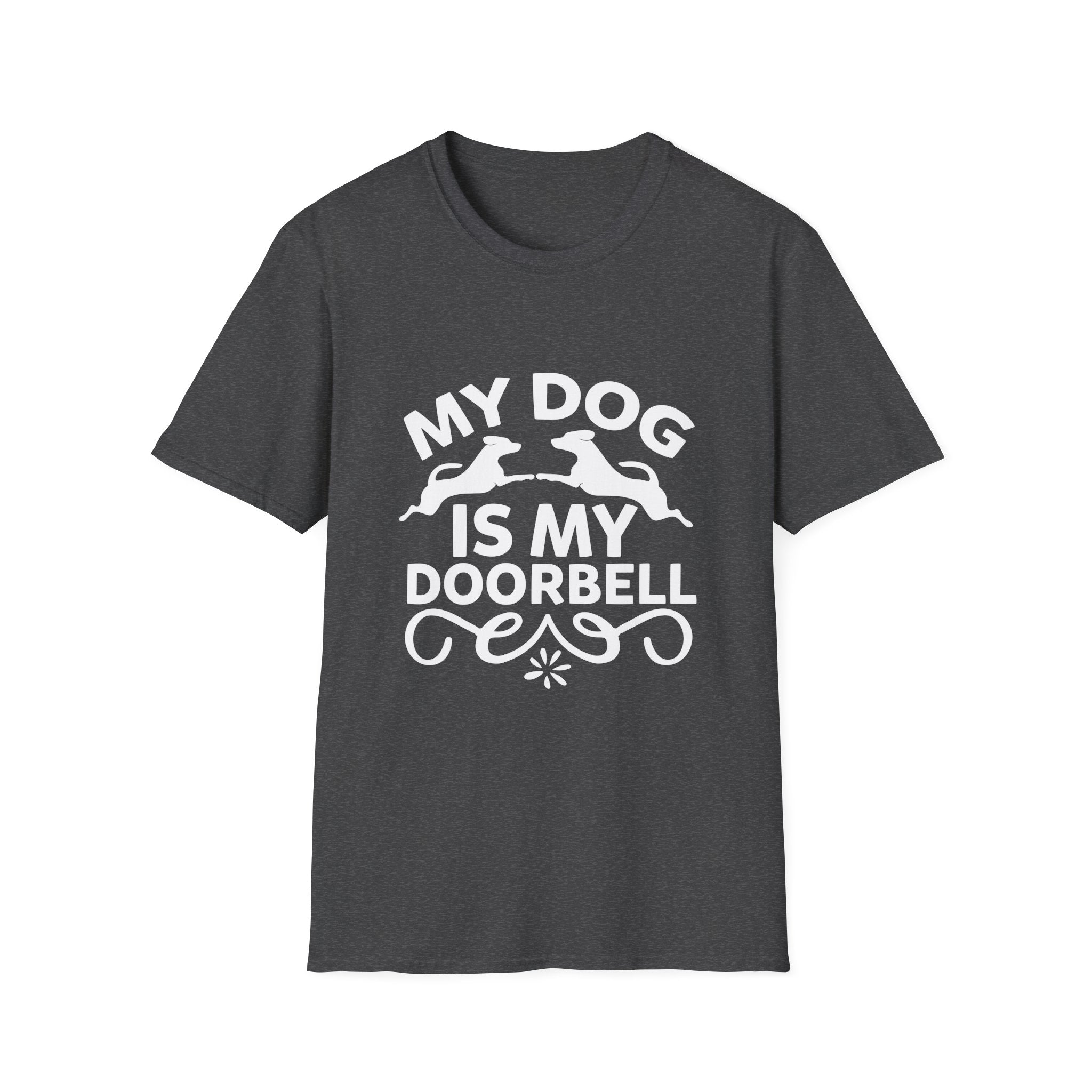 My Dog Is My Doorbell Tee