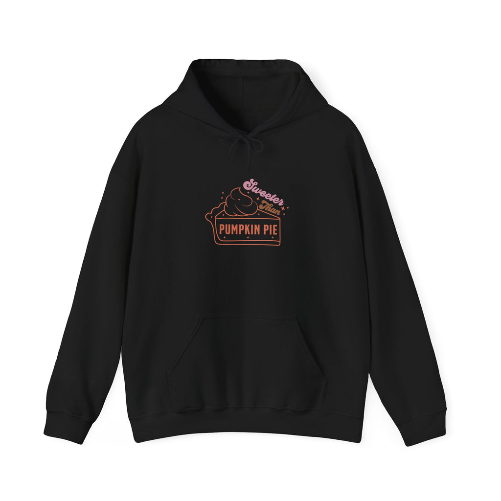 Sweeter Than Pumpkin Pie Hoodie