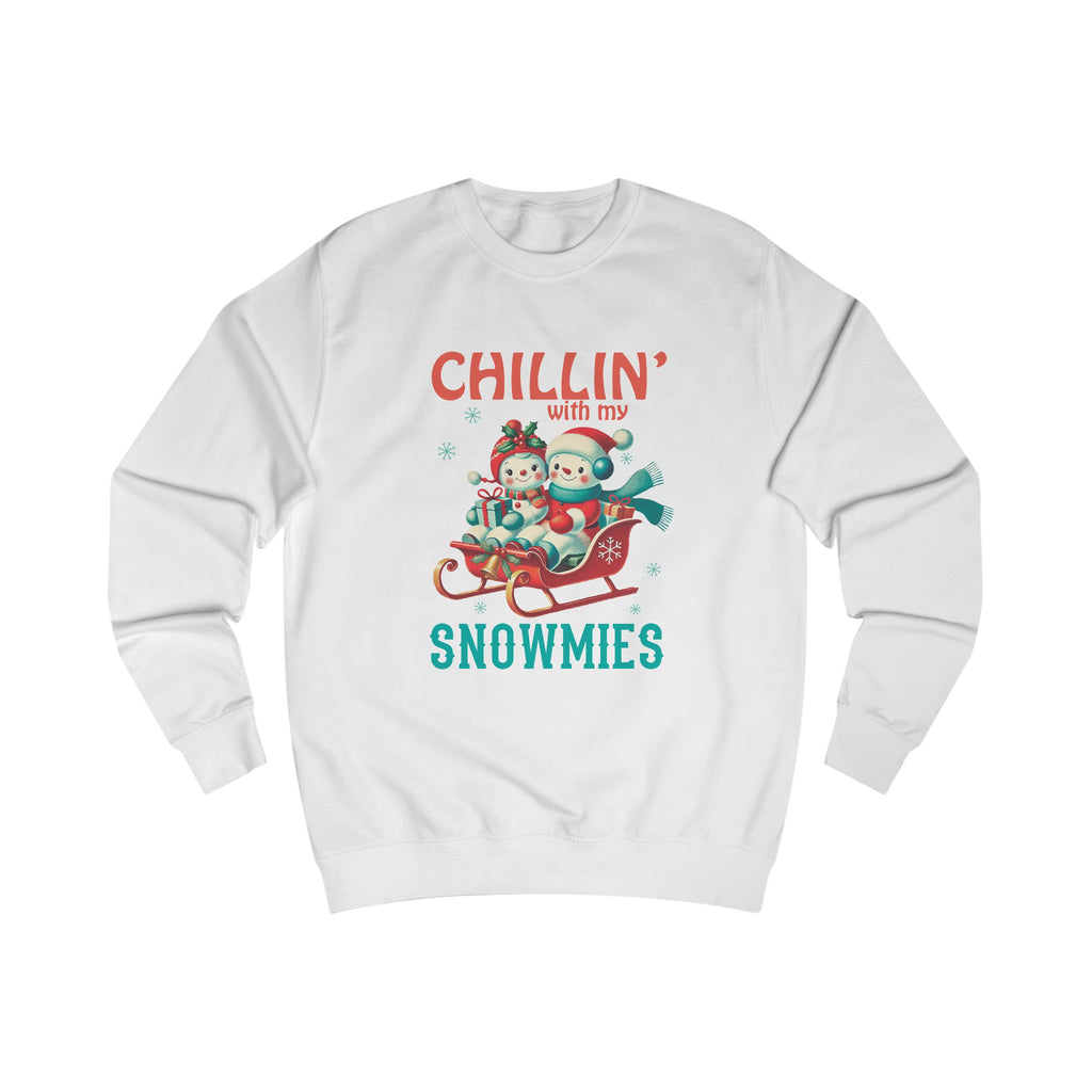 Chillin' with My Snowmies Unisex Sweatshirt