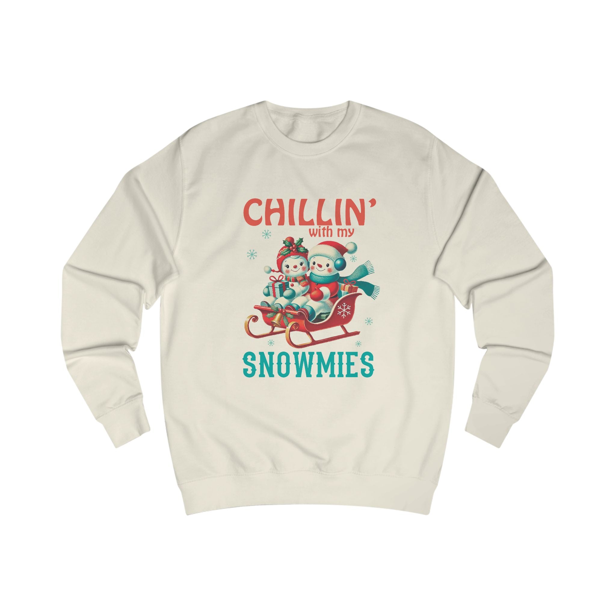 Chillin' with My Snowmies Unisex Sweatshirt