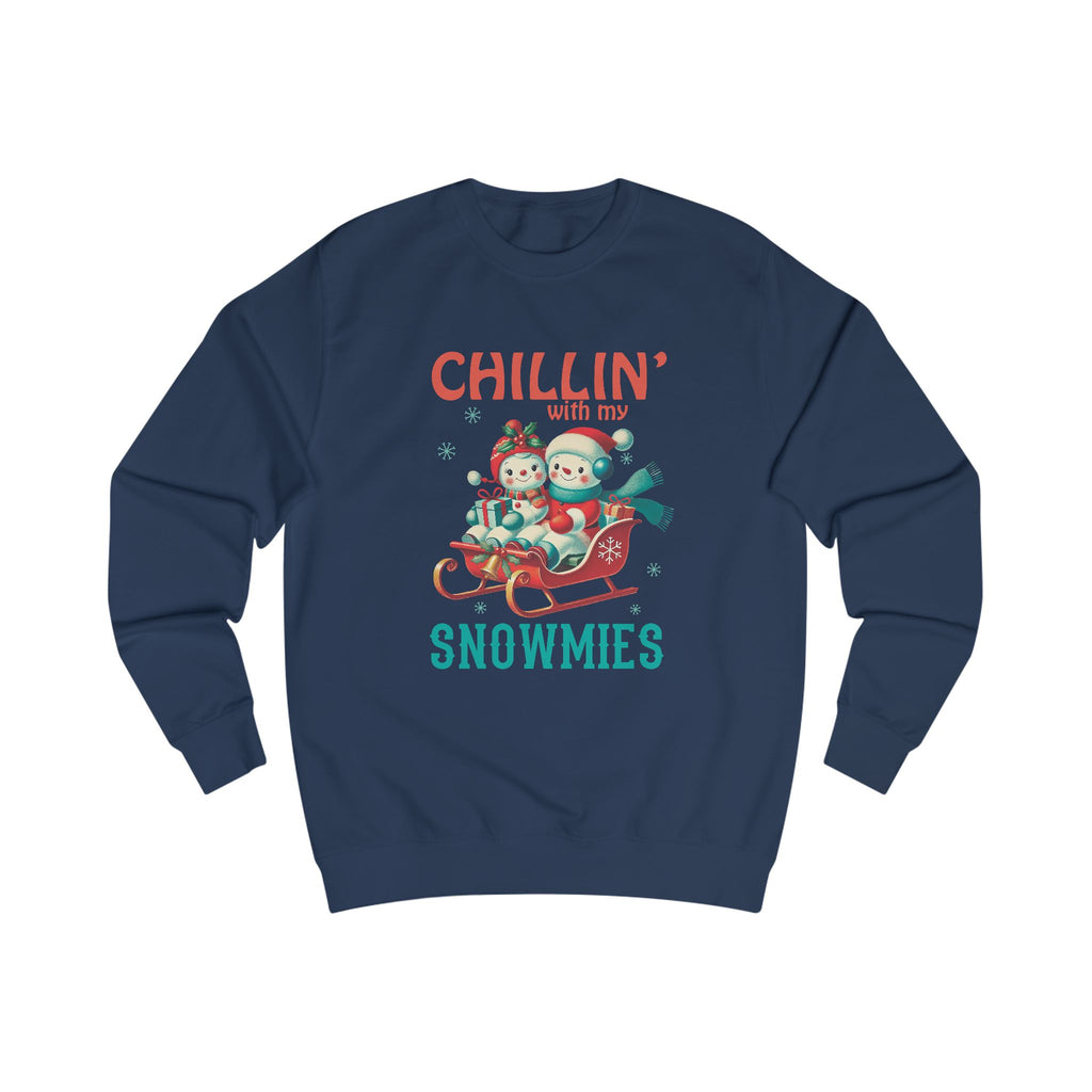 Chillin' with My Snowmies Unisex Sweatshirt
