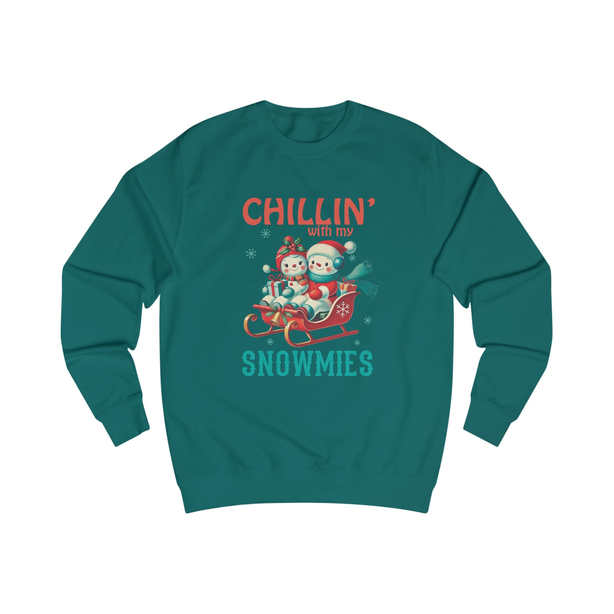 Chillin' with My Snowmies Unisex Sweatshirt