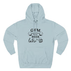 "Gym Now, Beer Later" Fitness Hoodie