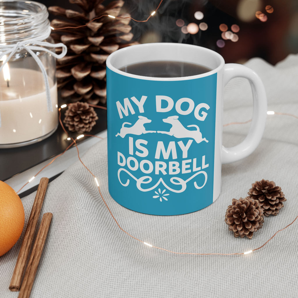 My Dog is My Doorbell Mug
