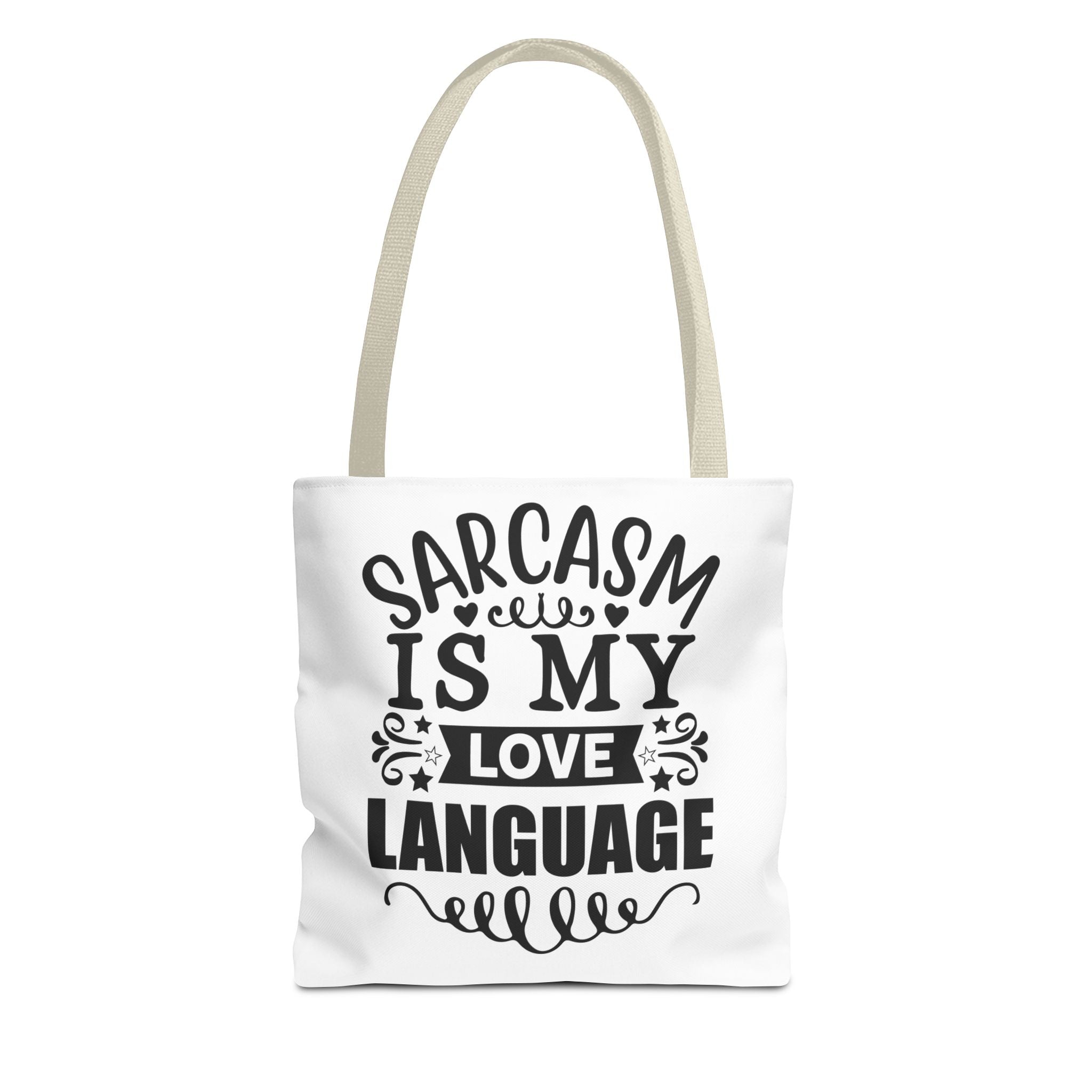 Sarcasm Love Language Tote Bag
