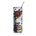 “I Still Read Fairytales, They’re Just Dirtier Now” — 20oz Stainless Tumbler
