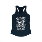 'And This Is Why I Wanted To Stay Home' Tank