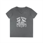 "My Dog Is My Doorbell" Women's V-Neck Tee