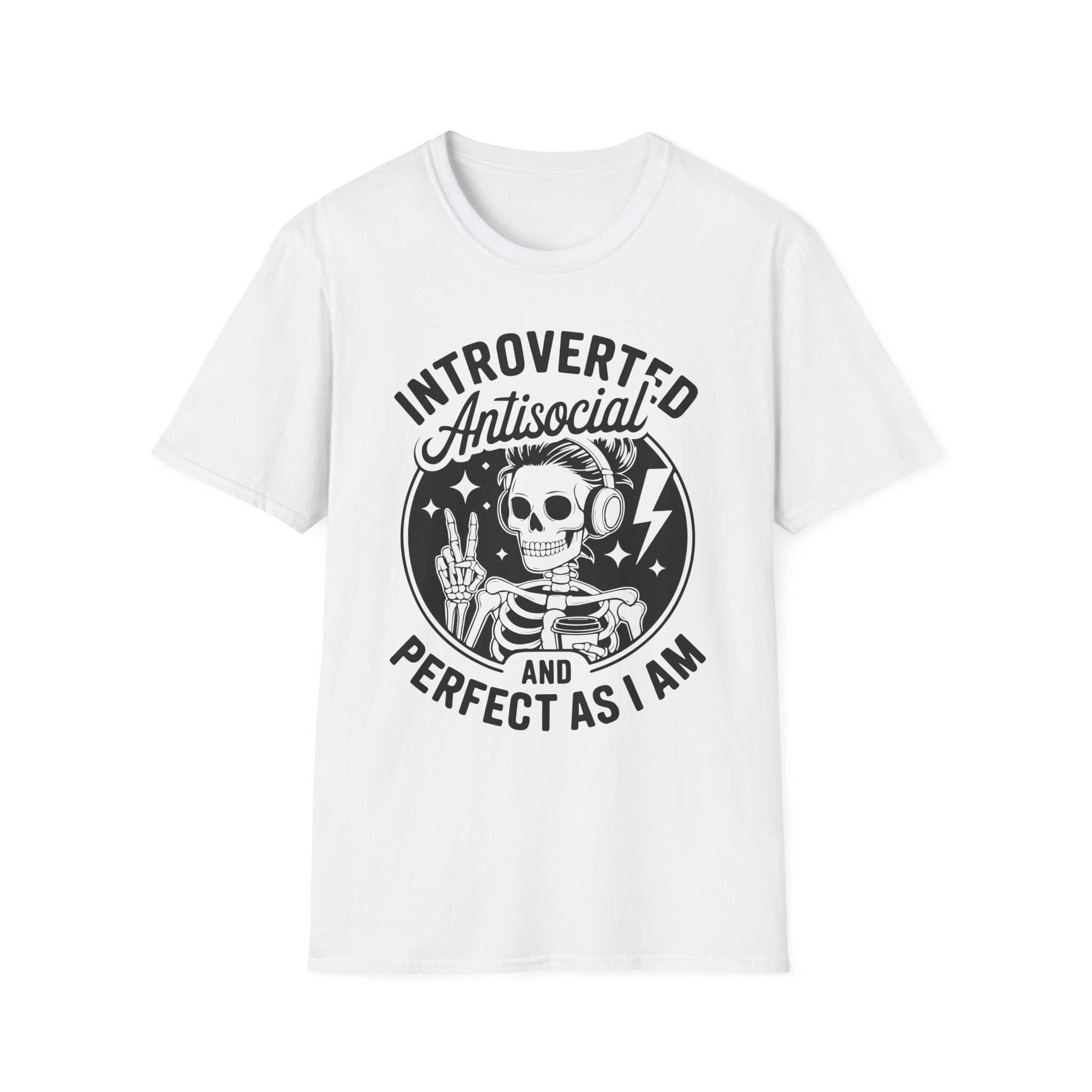 Introverted Antisocial T-Shirt — "Perfect As I Am" Skull Graphic Tee