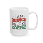 Grinch Before Coffee Mug -