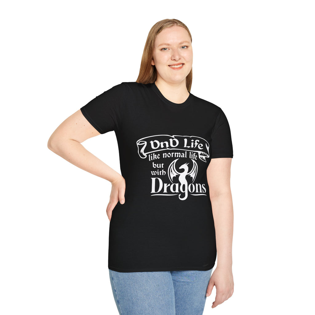 "DnD Life: Like Normal Life But With Dragons" Tee