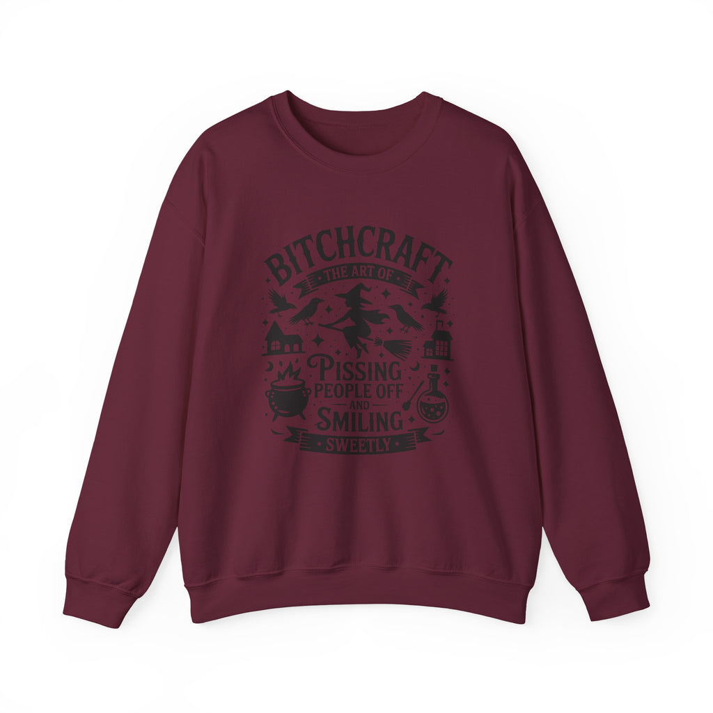 “Bitchcraft: The Art of Pissing People Off and Smiling Sweetly” Witchy Sweatshirt